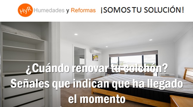 como saber cuando hay que cambiar el colchón